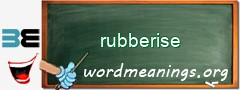 WordMeaning blackboard for rubberise